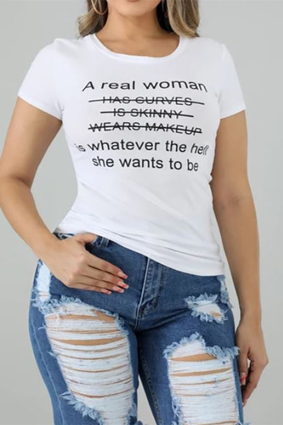 A "Real Woman" Tshirt